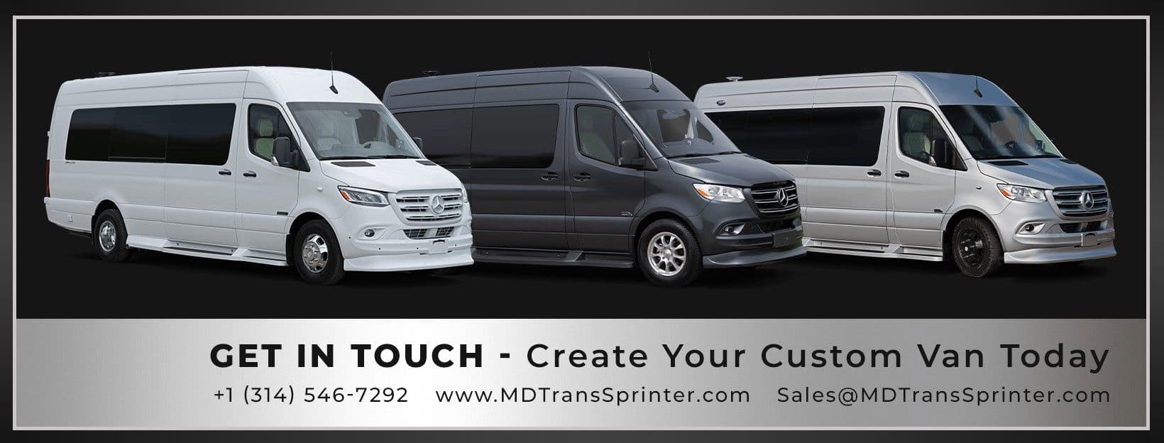 GET IN TOUCH - Create Your Custom Van Today